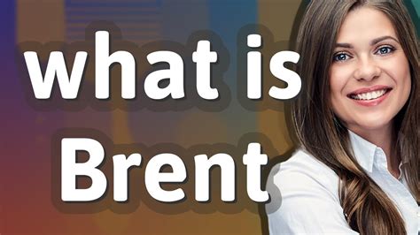 brent facebook|brent meaning.